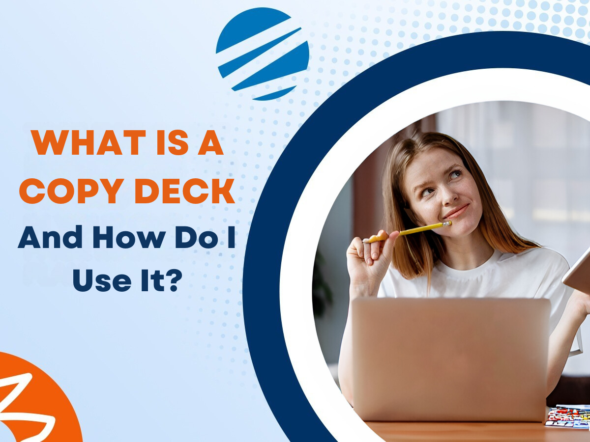 What is a Copy Deck