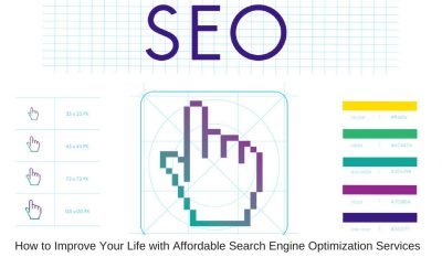 How to Improve Your Life with Affordable Search Engine Optimization Services