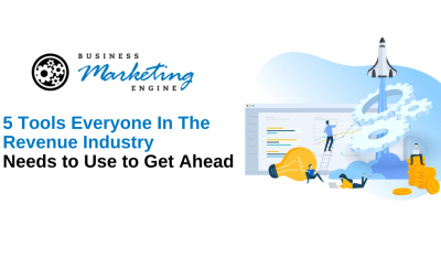 5 Tools Everyone In The Marketing Industry Needs to Use to Get Ahead