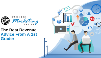 The Best Revenue Advice From A 1st Grader