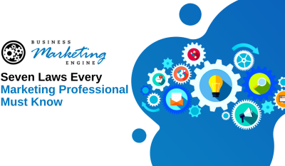 Seven Laws Every Marketing Professional Must Know