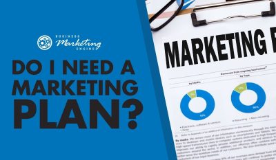 This Is Why You Need A Marketing Plan