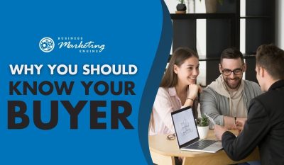 Top 8 Reasons Why Buyer Persona is Essential to Your Business