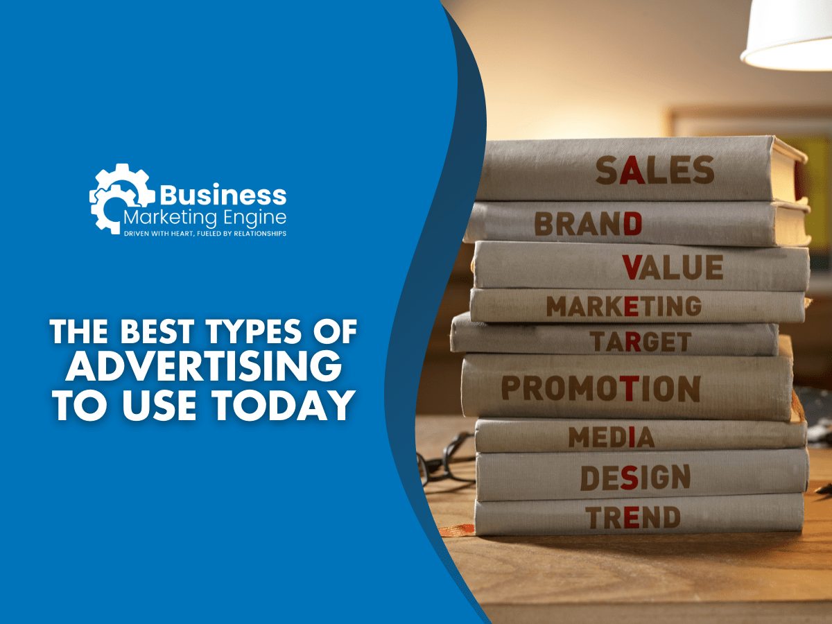 Featured Different Types of Advertising for Every Business