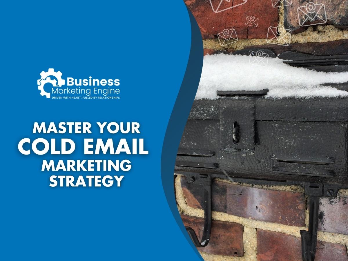 Steps To Do Cold Email the Right Way Without Being Icy