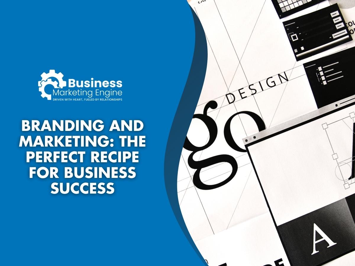 Branding and Marketing Making it Work Together