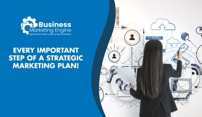 9 Important Steps of a Strategic Marketing Plan