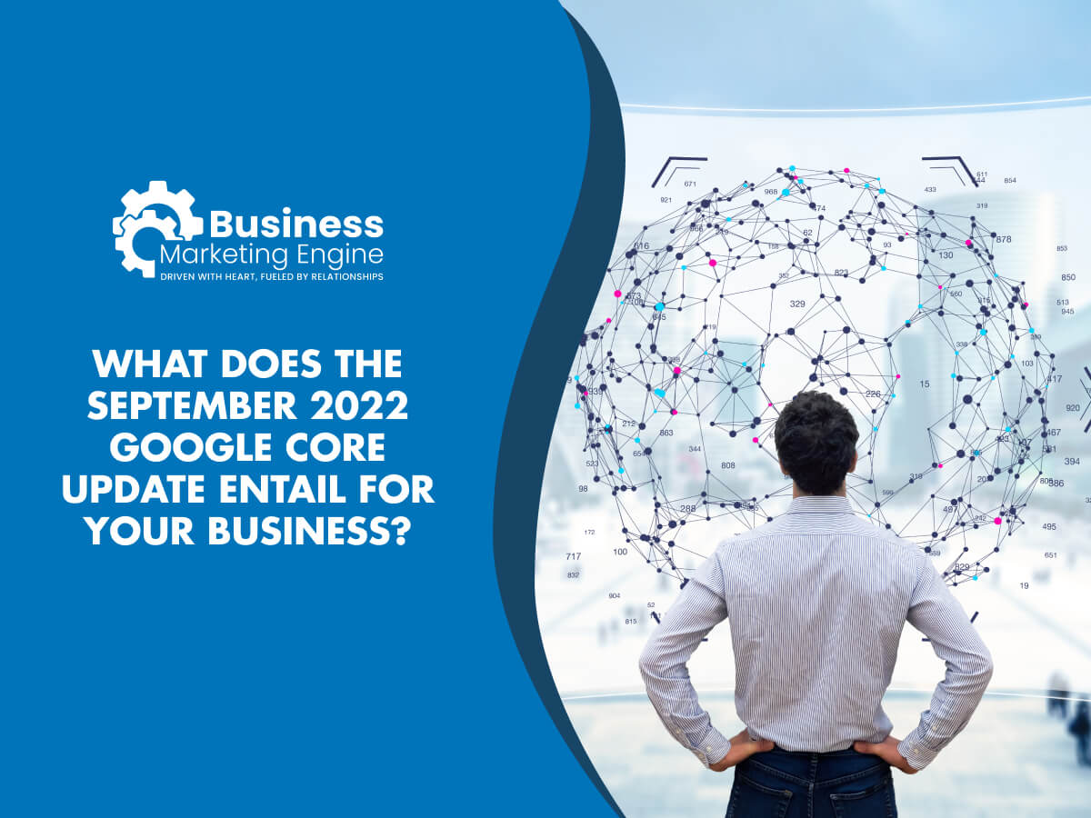 What does the September Google Core Update entail for your business