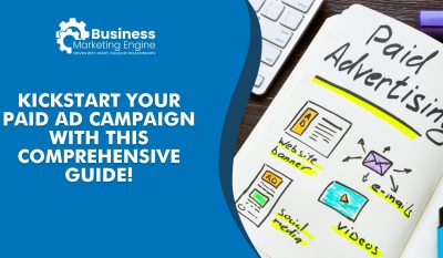 Paid Ads 101: A Comprehensive Guide For Business Owners