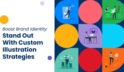 Boost Brand Identity: Stand Out With Custom Illustration Strategies