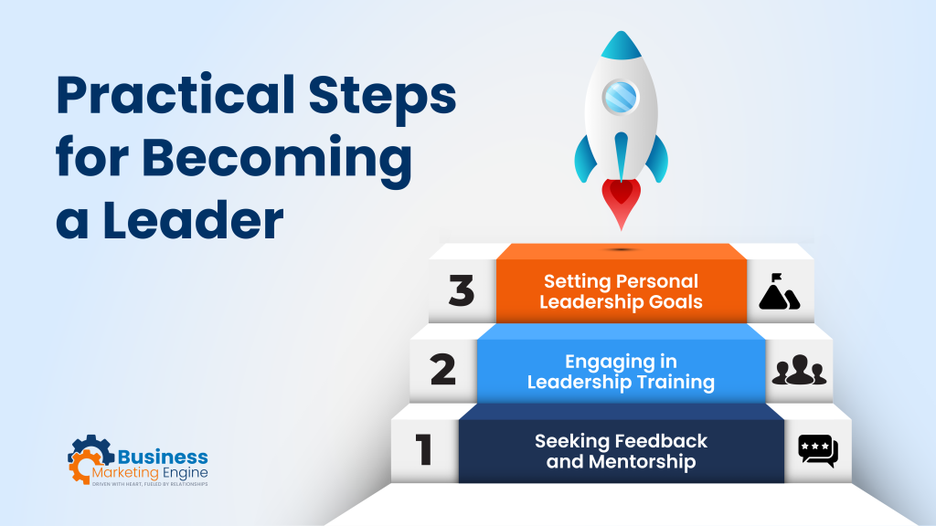 Practical Steps for Becoming a Leader