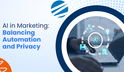 AI in Marketing: Balancing Automation and Privacy