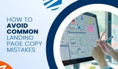 How to Avoid Common Landing Page Copy Mistakes