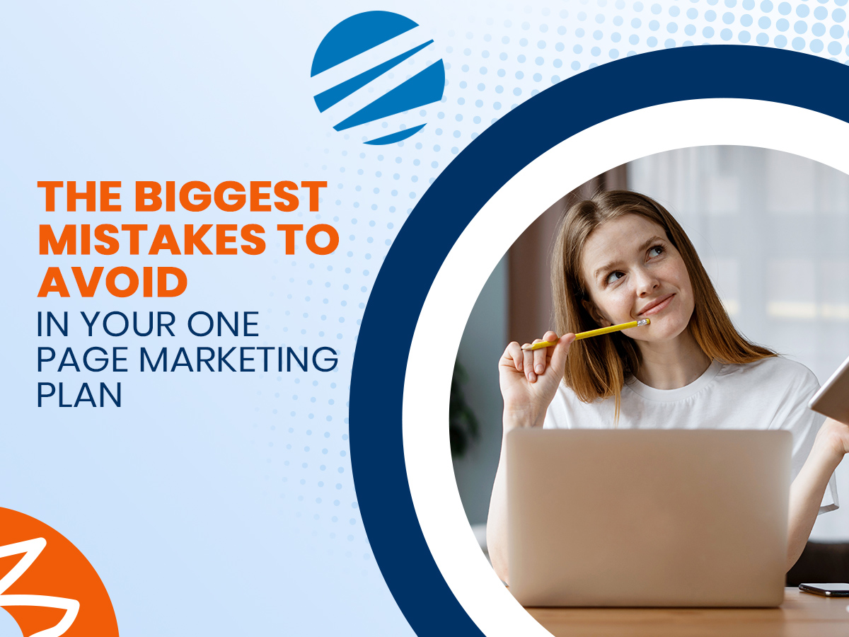 The Biggest Mistakes to Avoid in Your One Page Marketing Plan